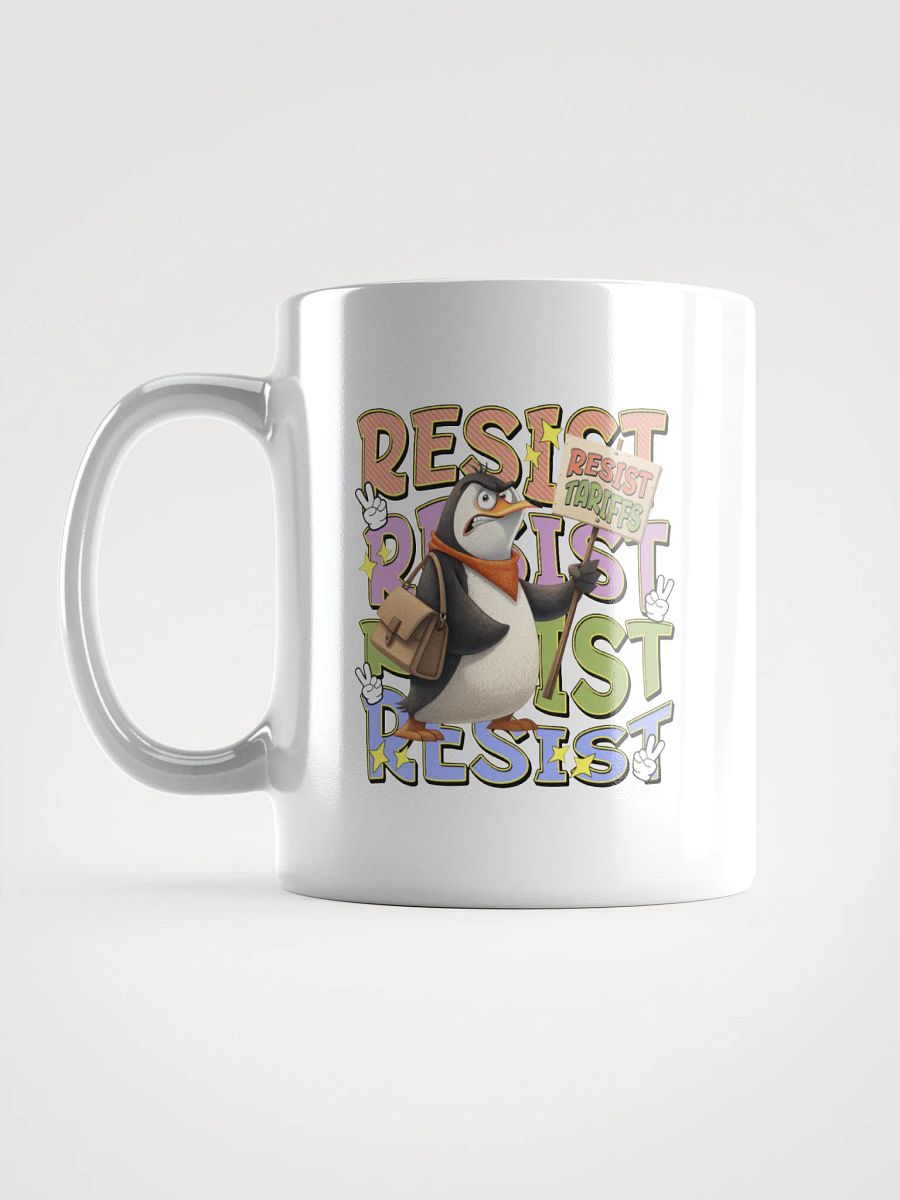 Resist Tariffs Penguin Determined Protest Mug product image (1)
