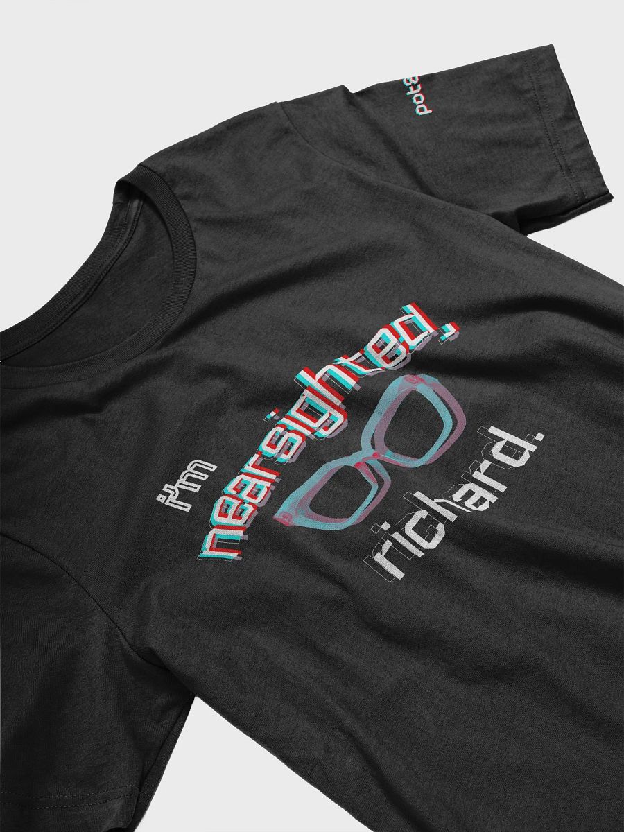 I'M NEARSIGHTED, RICHARD supersoft tee product image (3)