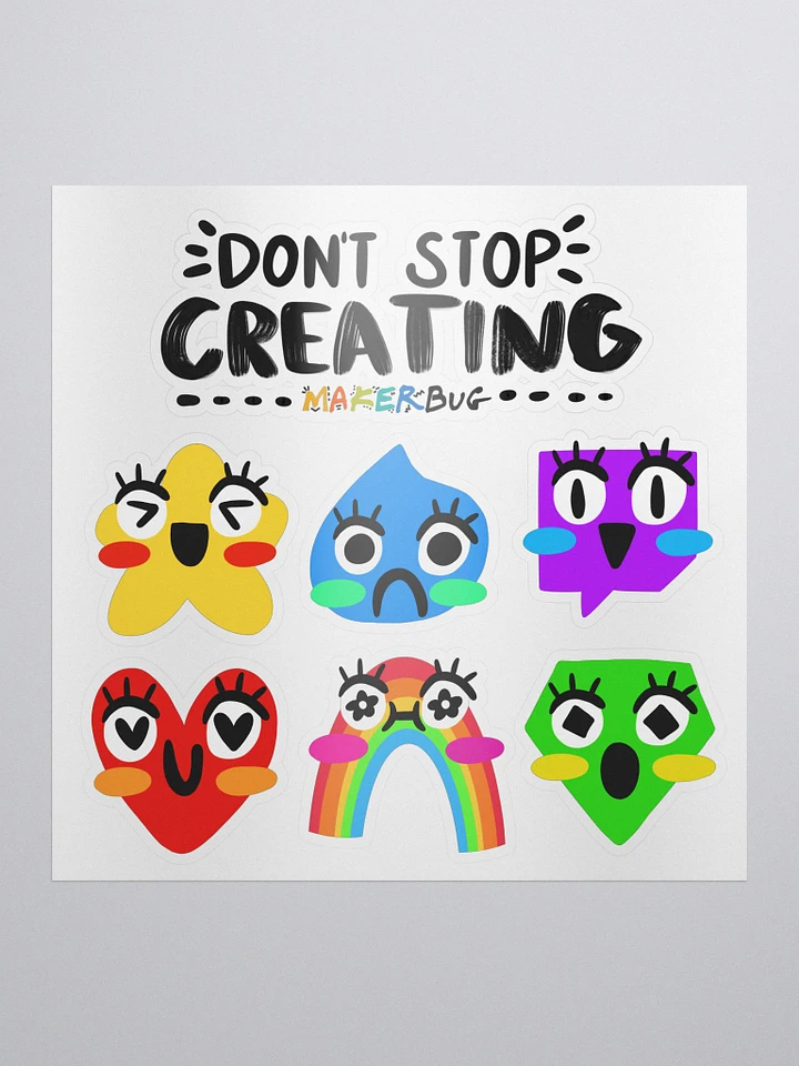 DONT STOP CREATING Sticker Sheet product image (1)