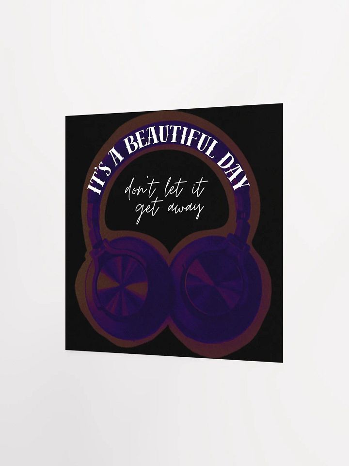 Beautiful Day Headphones Poster product image (9)