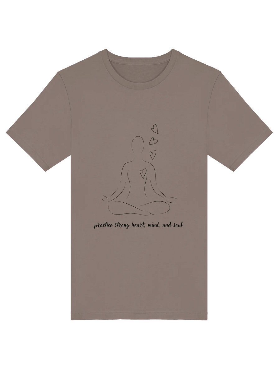 Practice Strong Heart, Mind and Soul Supersoft T-Shirt product image (5)