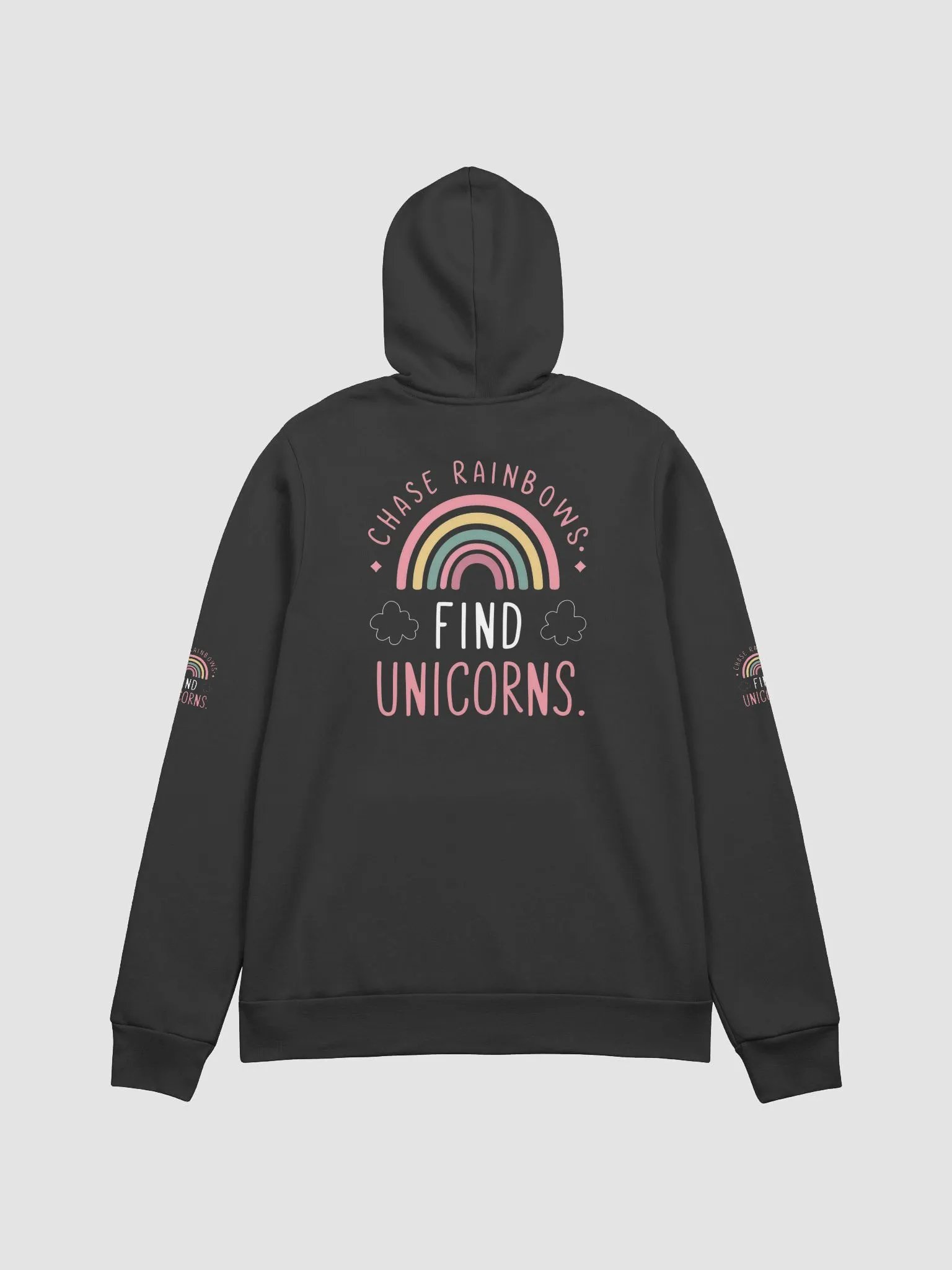 Chase Rainbows, Find Unicorns Hoodie product image (2)