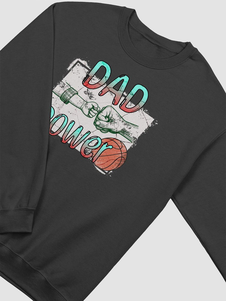 Dad Power Basketball Crewneck Sweatshirt product image (17)