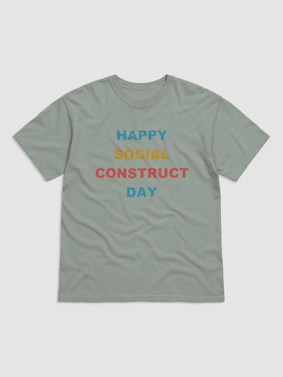 Happy Social Construct Day Shirt product image (2)