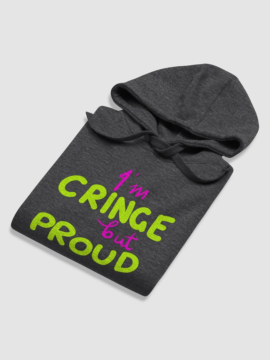 Cringe but Proud Hoodie product image (55)