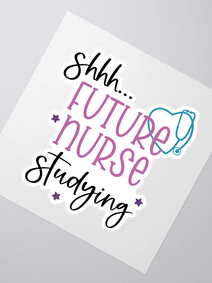 Shhh… Future Nurse Studying Sticker product image (4)