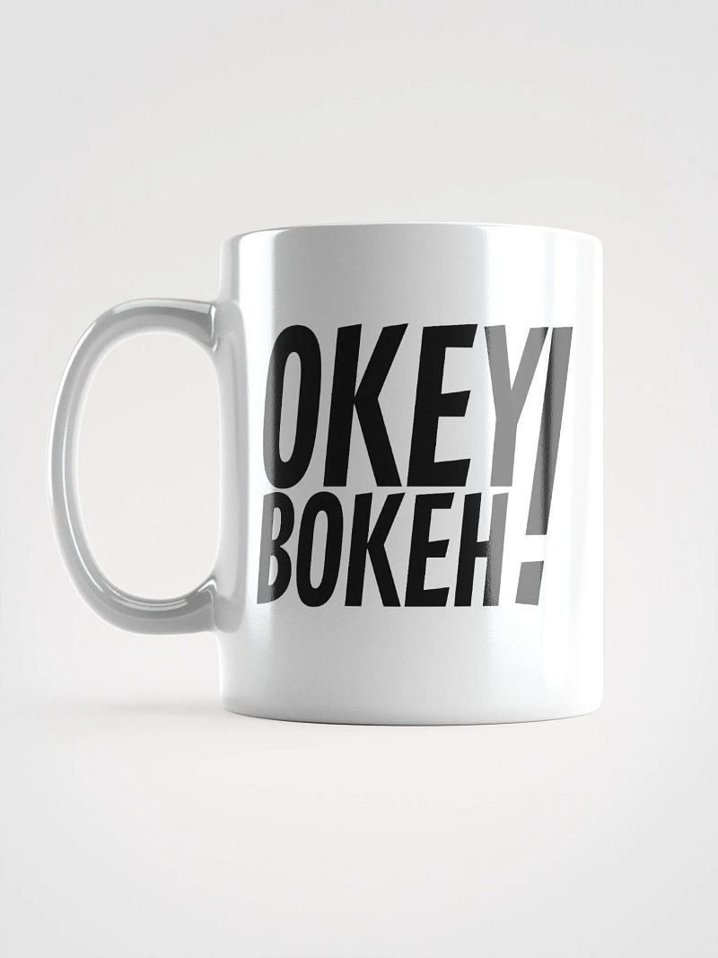 Okey Bokeh! Magnificient Mug
