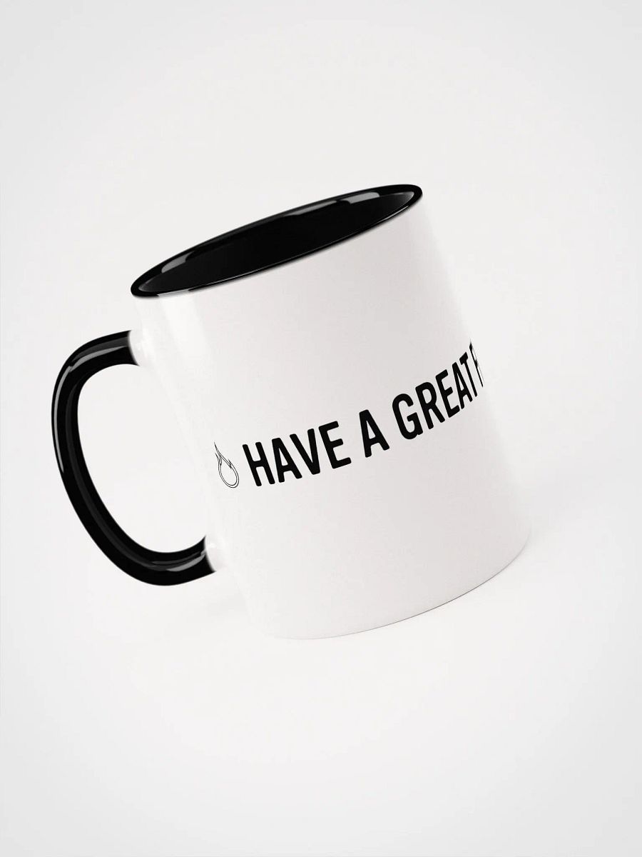 HAVE A GREAT FRICK'N DAY Mug product image (5)
