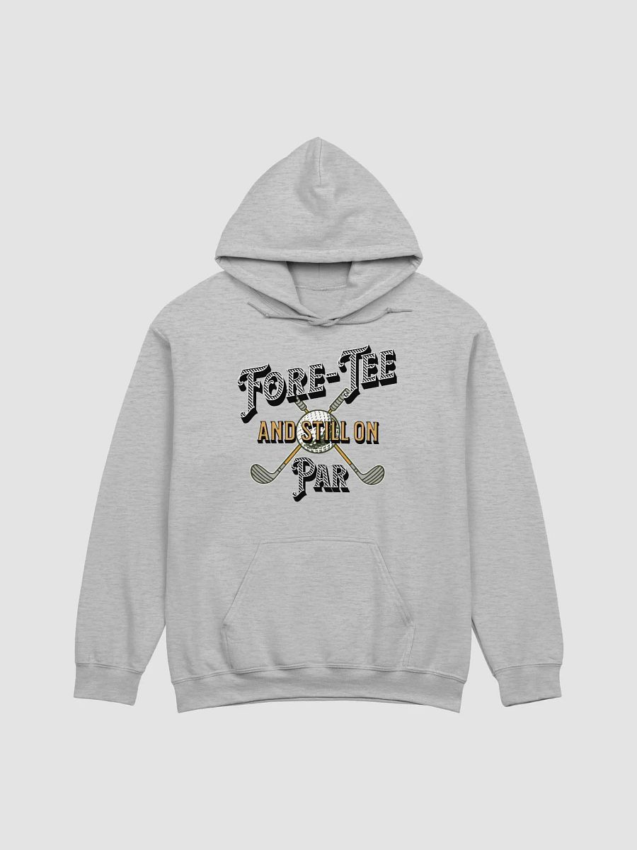 Fore-Tee And Still On Par Golf Vintage Club Hoodie product image (1)
