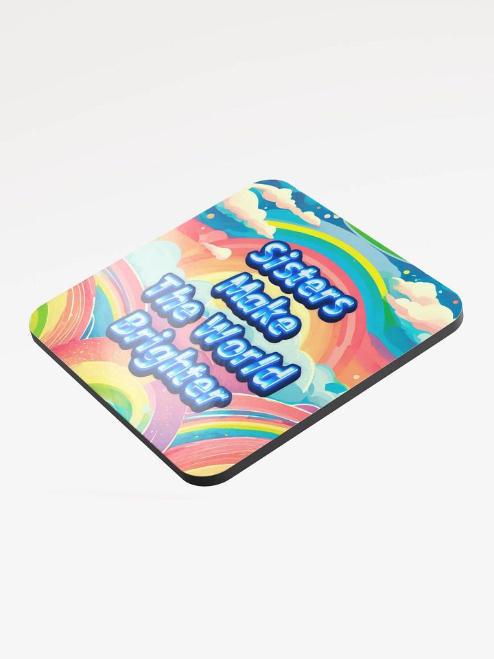 Sisters Make The World Brighter Coaster product image (1)