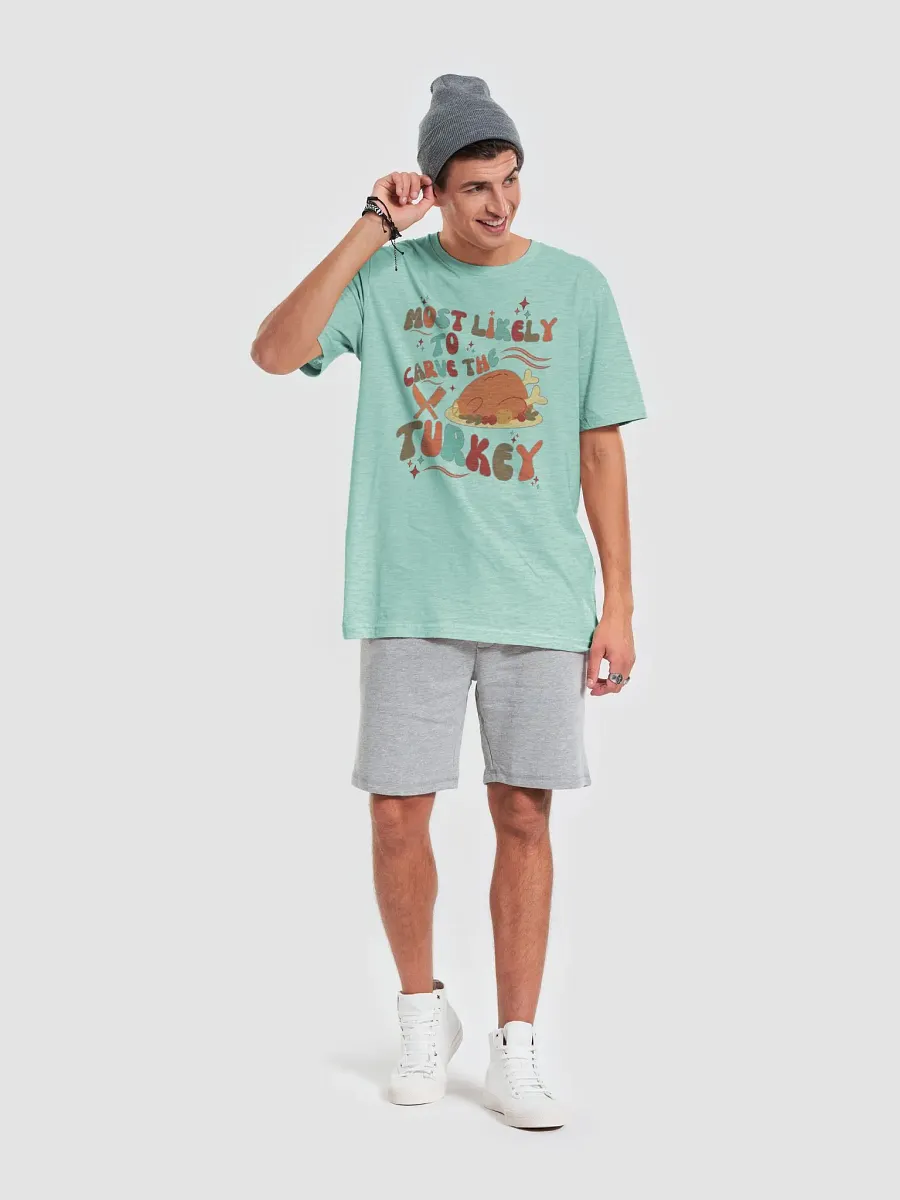 Most Likely to Carve the Turkey Holiday Tee product image (5)