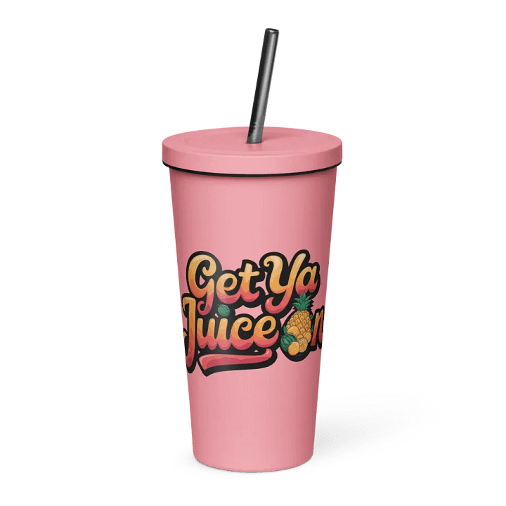 "Get Ya Juice On" Pink Insulated Tumbler product image (1)