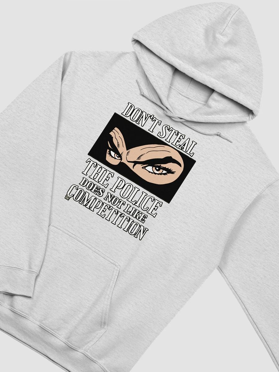DON'T STEAL, THE POLICE DOES NOT LIKE COMPETITION product image (25)