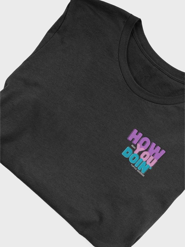 Vibrant 'HOW YOU DOIN'' Topaz Nation Tee product image (1)