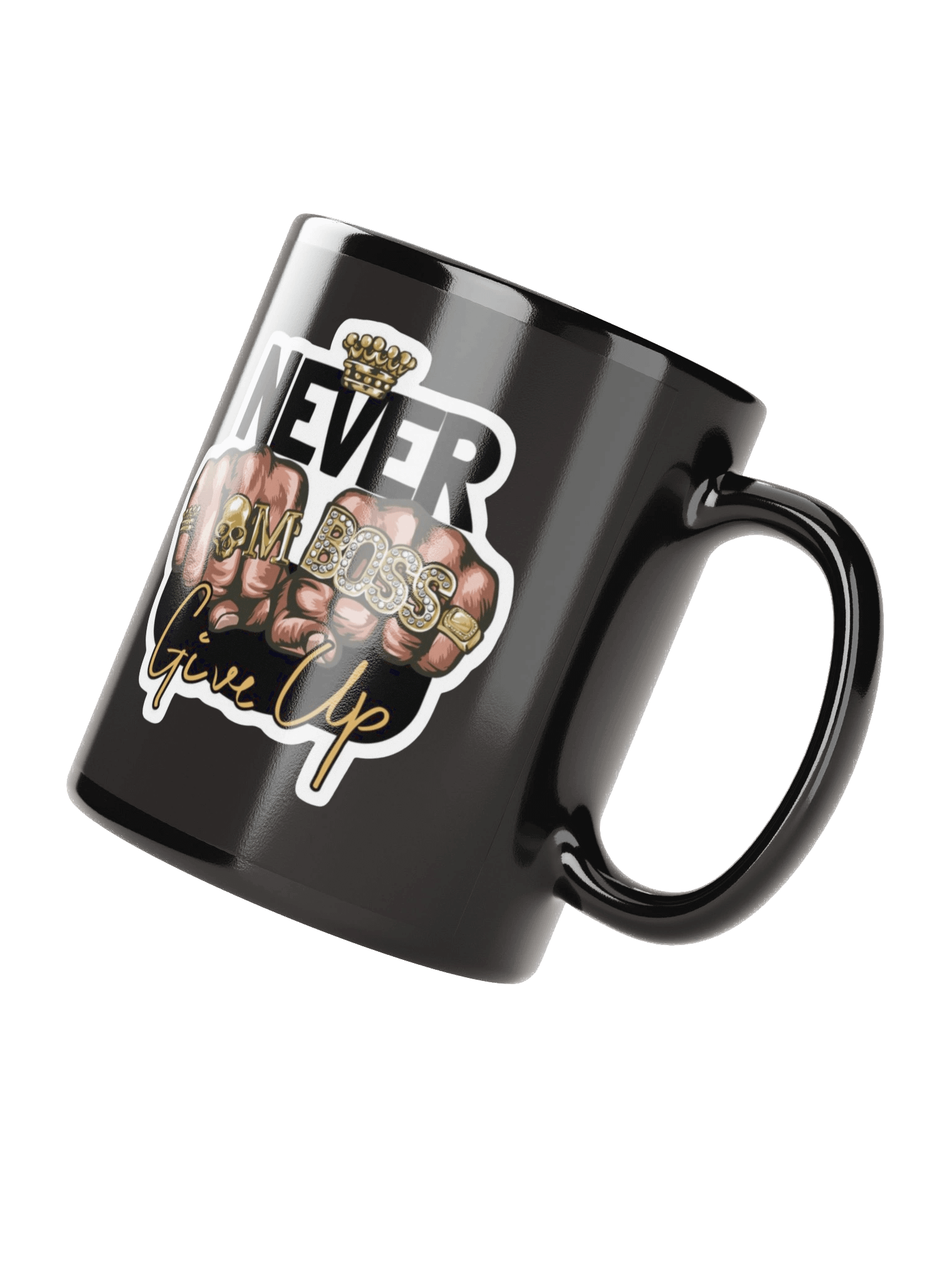 Never Give Up Boss Black Coffee Mug product image (3)