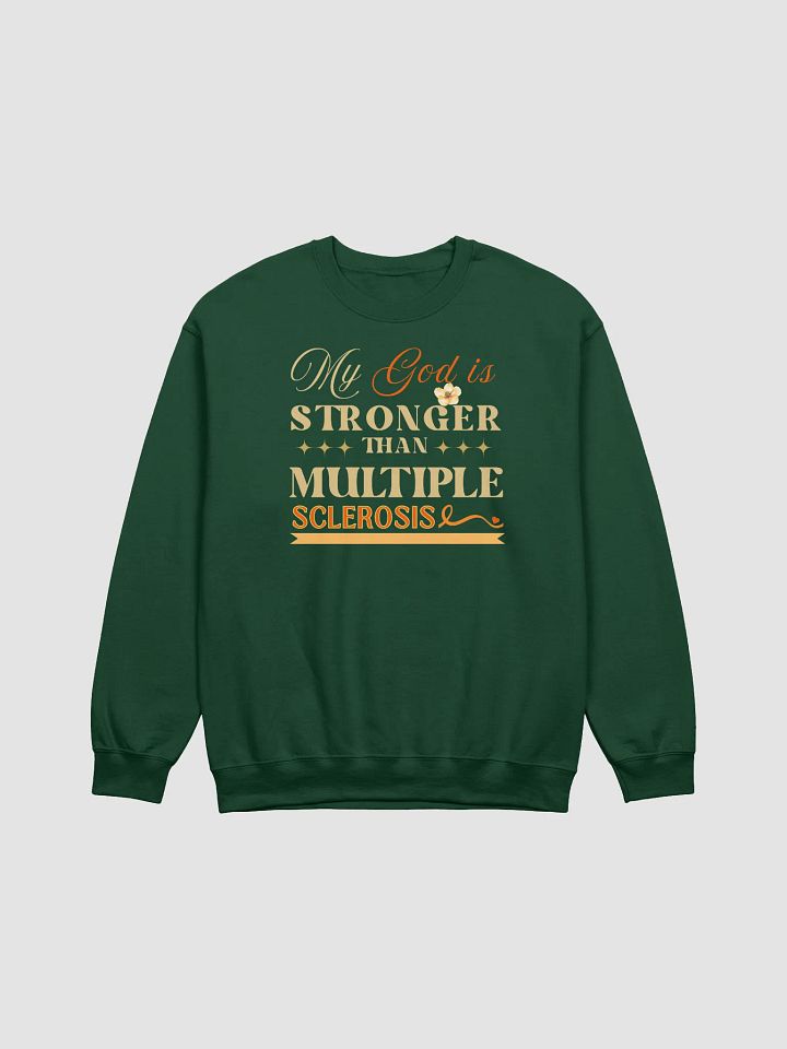 My God is Stronger Than Multiple Sclerosis Disease Gildan Sweatshirt product image (5)