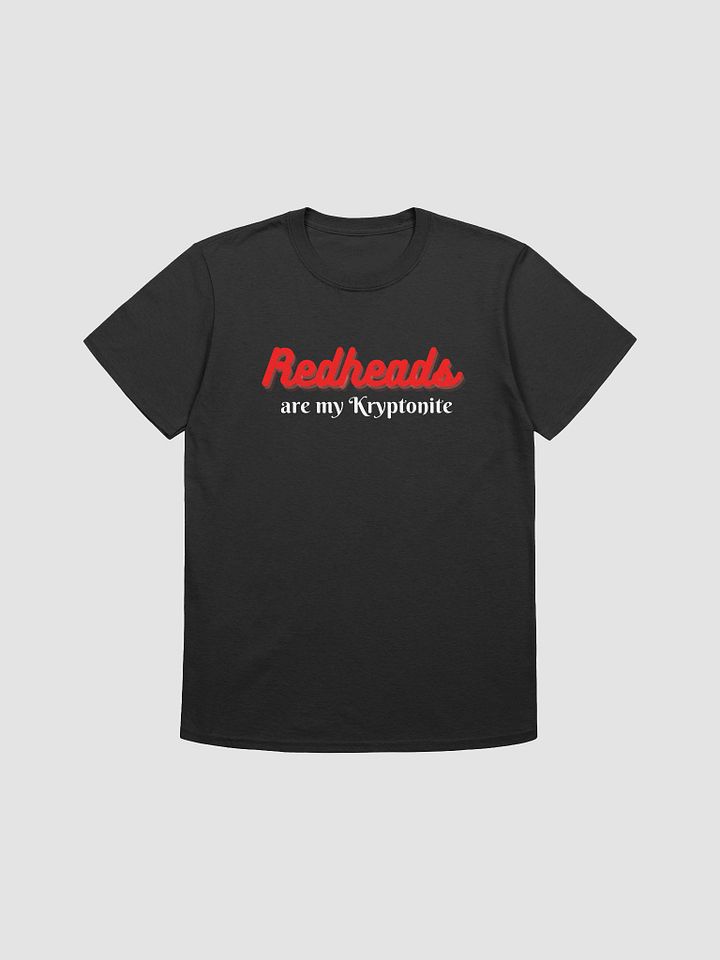 Redheads are my kryptonite unisex t-shirt product image (5)