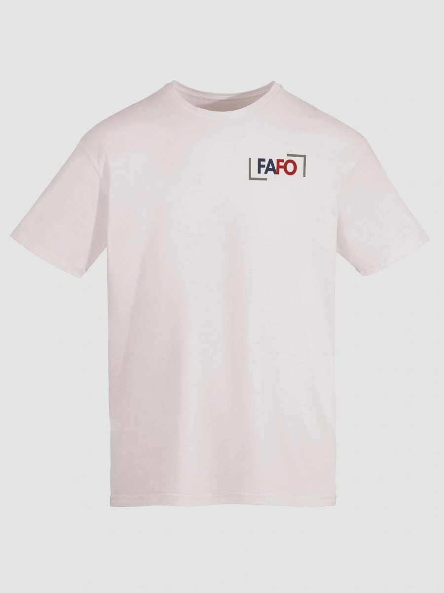 FAFO Unisex T-Shirt product image (191)