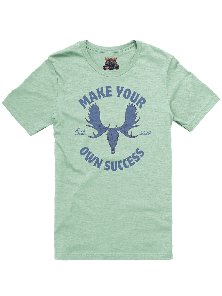 Blue Moose Skull - Make Your Own Success - Tee product image (3)