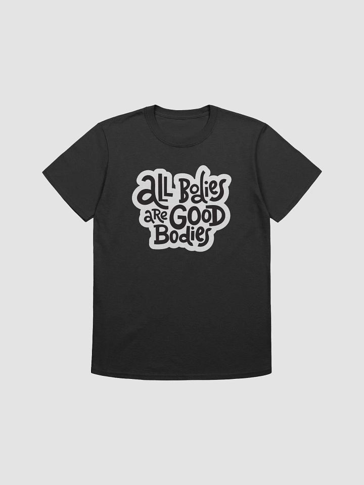 All Bodies Are Good Bodies product image (1)