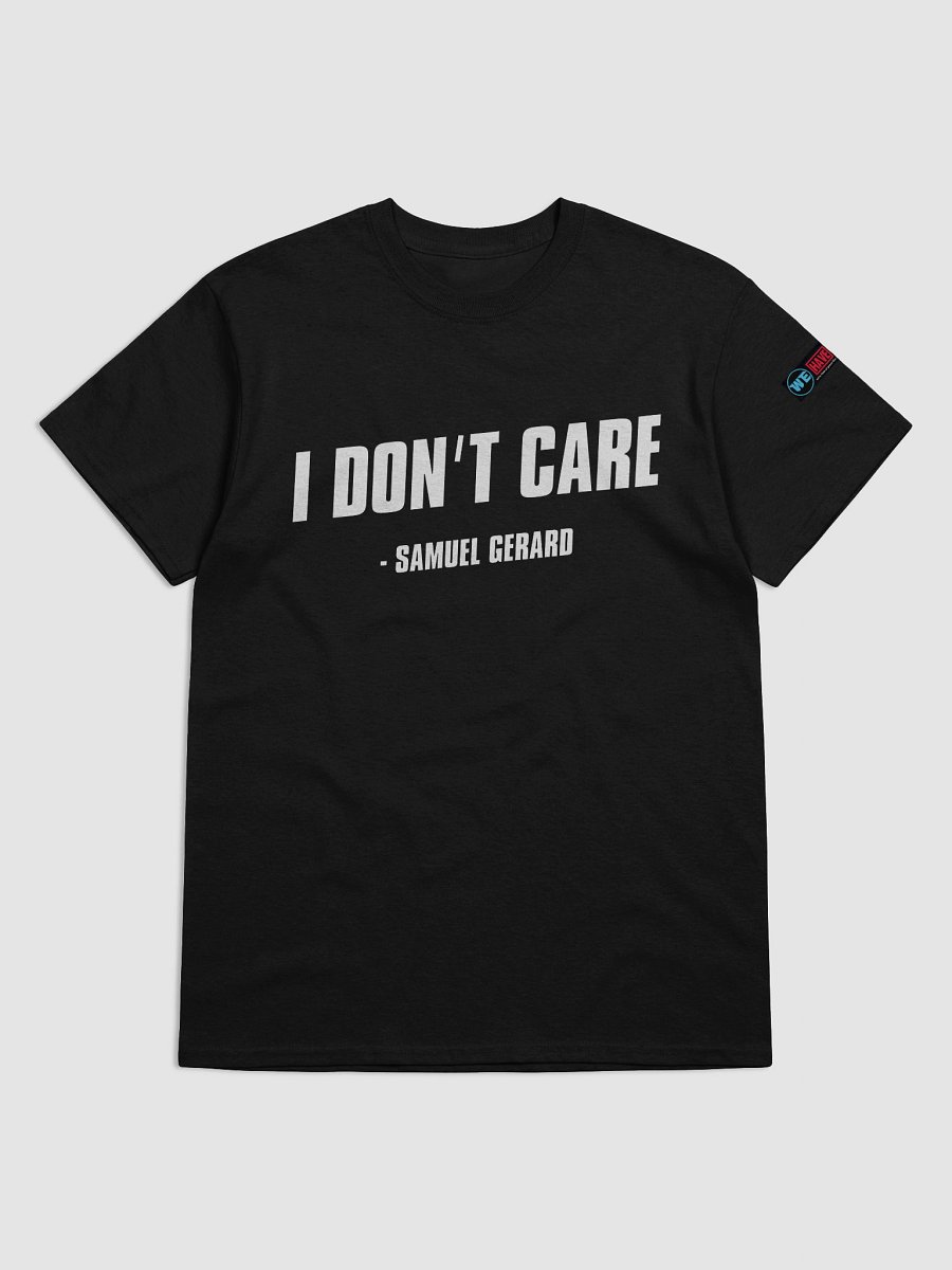 I Don't Care The Fugitive Quote Tee product image (1)