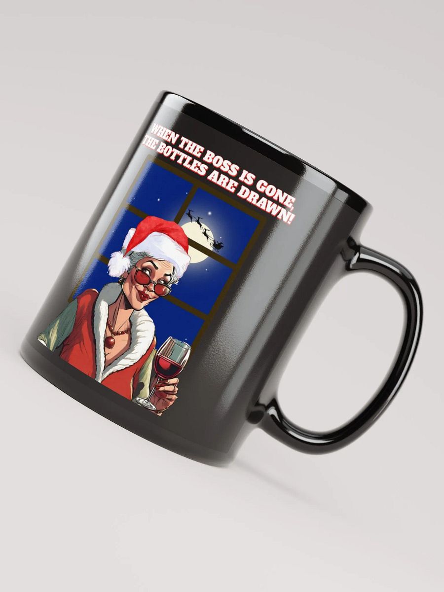 When The Boss Is Gone, The Bottles Are Drawn! Black Mug product image (8)