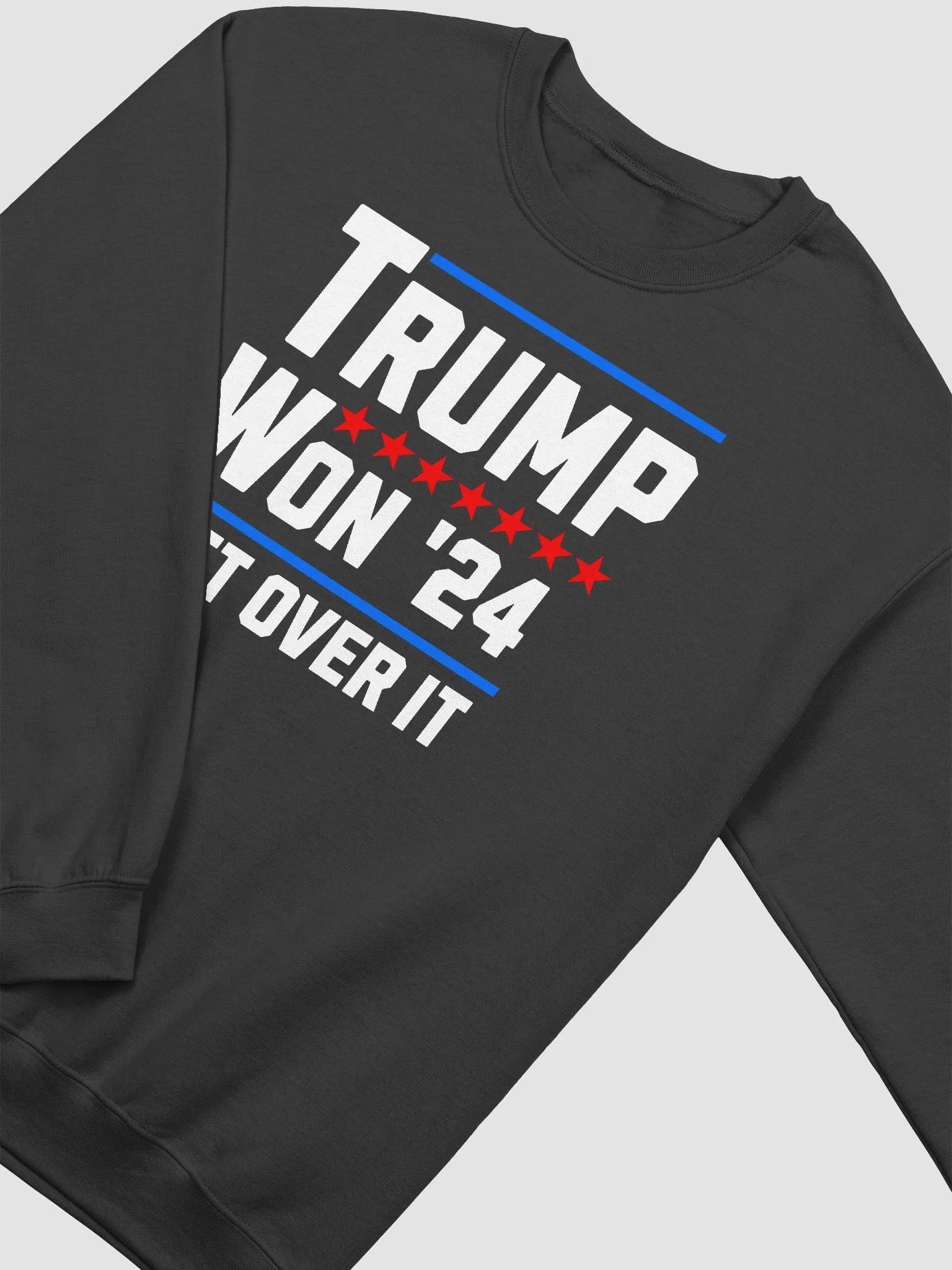 TRUMP WON 2024 GET OVER IT PATRIOTIC UNISEX SWEATSHIRT product image (9)
