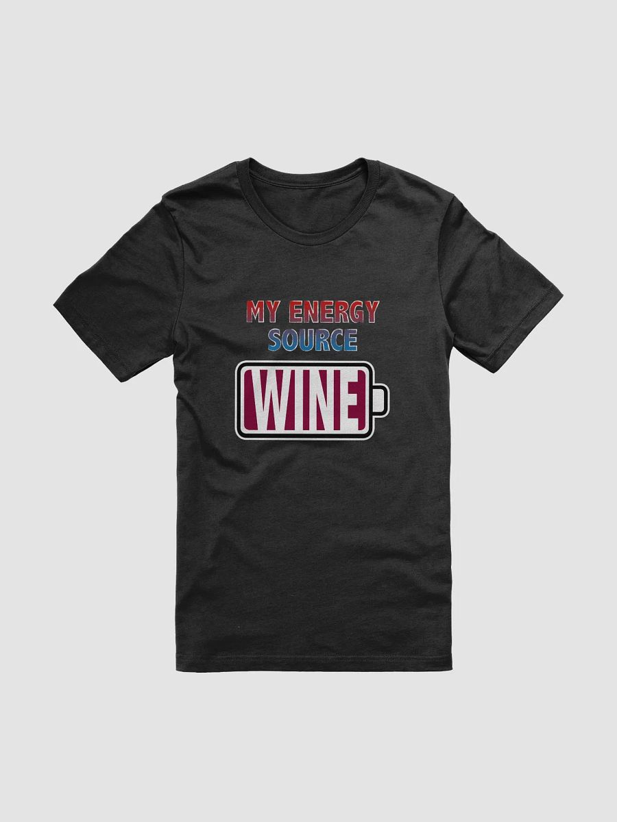 Wine is My Energy Source T-Shirt product image (1)