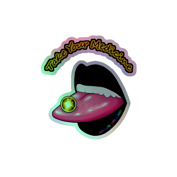 Take Your Medicine Holo Sticker product image (2)