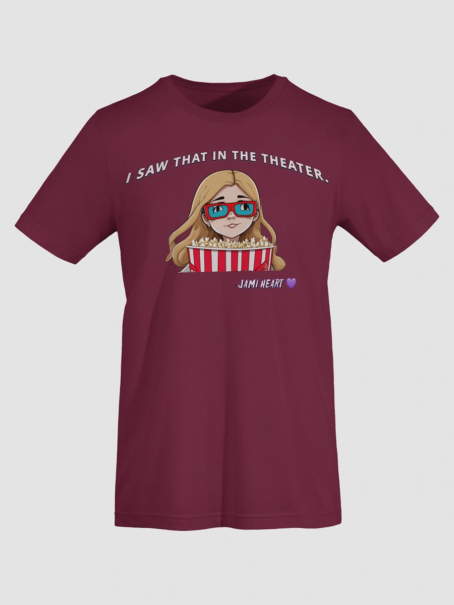 I Saw That in the Theater Tee White Lettering product image (31)