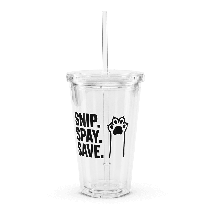 SNIP. SPAY. SAVE | Clear Tumbler product image (2)