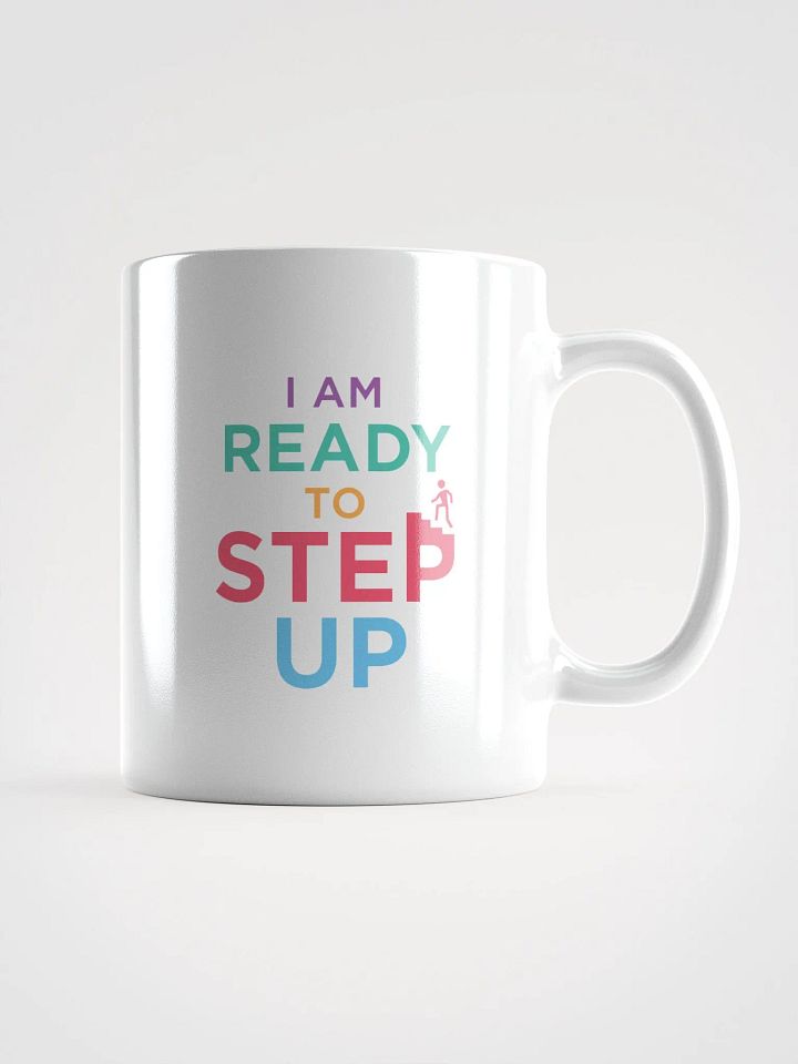 I Am Ready to Step Up product image (1)