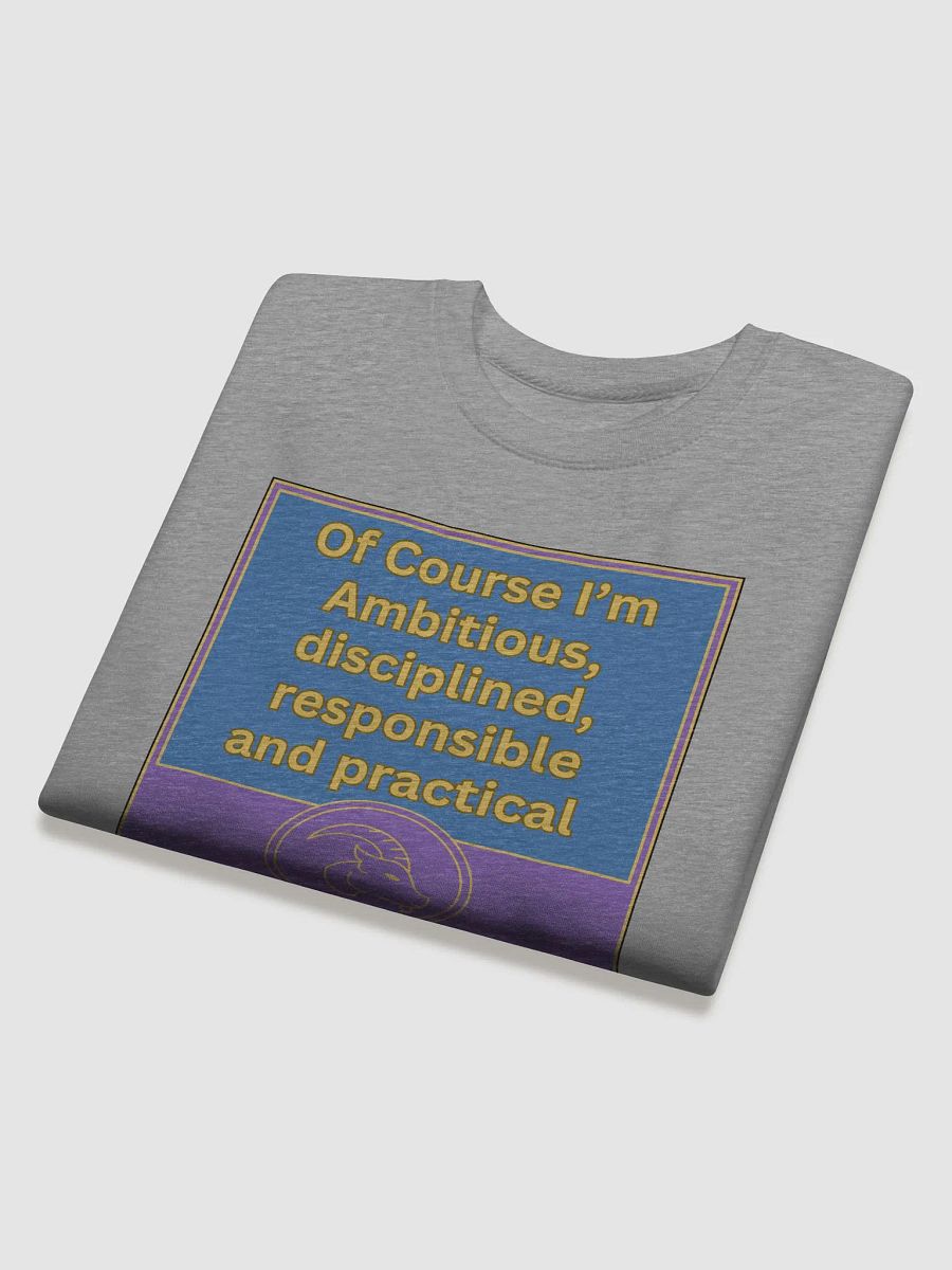 Of Course I’m Capricorn Zodiac Sign Sweatshirt, Zodiac Sign vibes, Capricorn Sweatshirt, Astrological Sweatshirt product image (4)