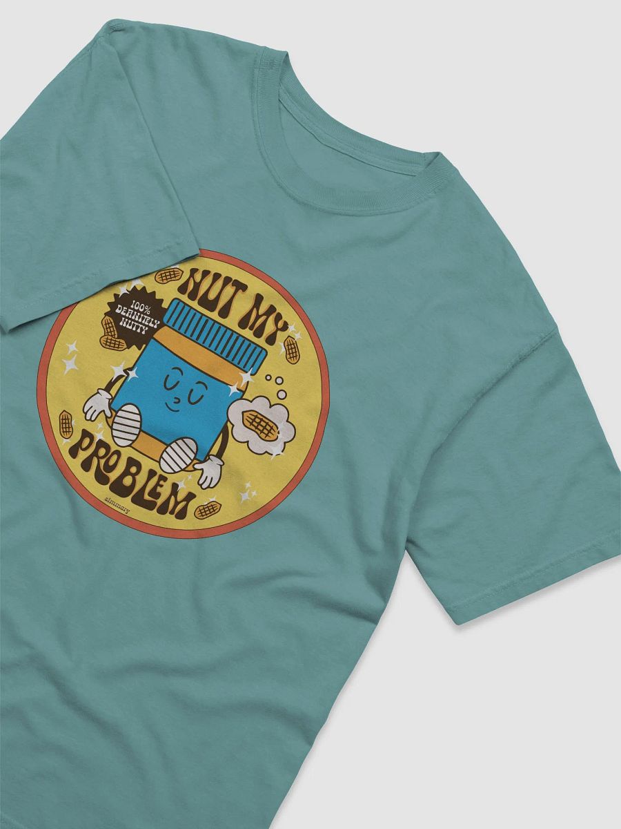 Nut My Problem Shirt product image (15)