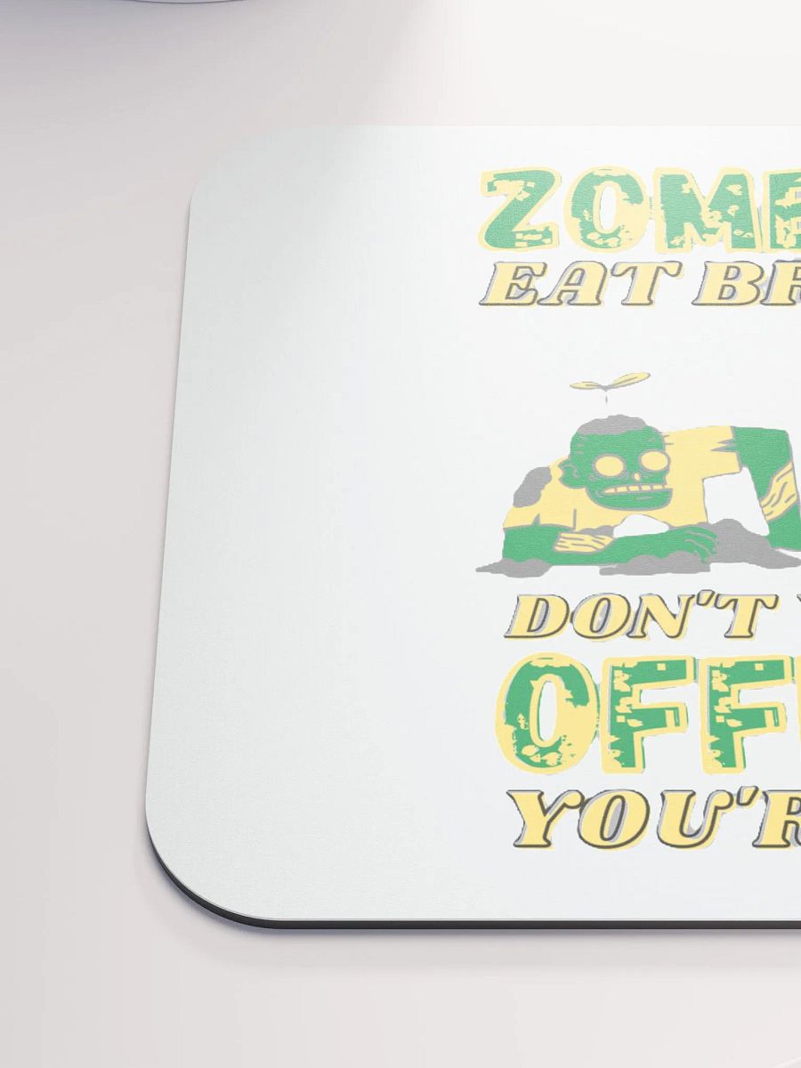 ZOMBIES EAT BRAINS, YOU'RE SAFE OFFICER product image (6)
