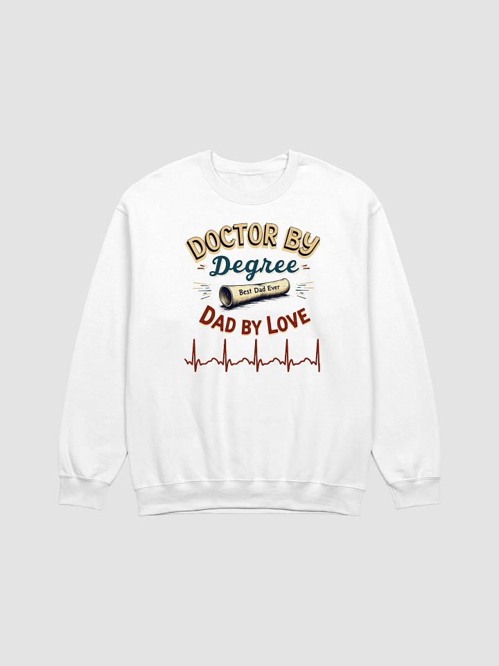 Doctor Dad Love Crewneck Sweatshirt product image (7)