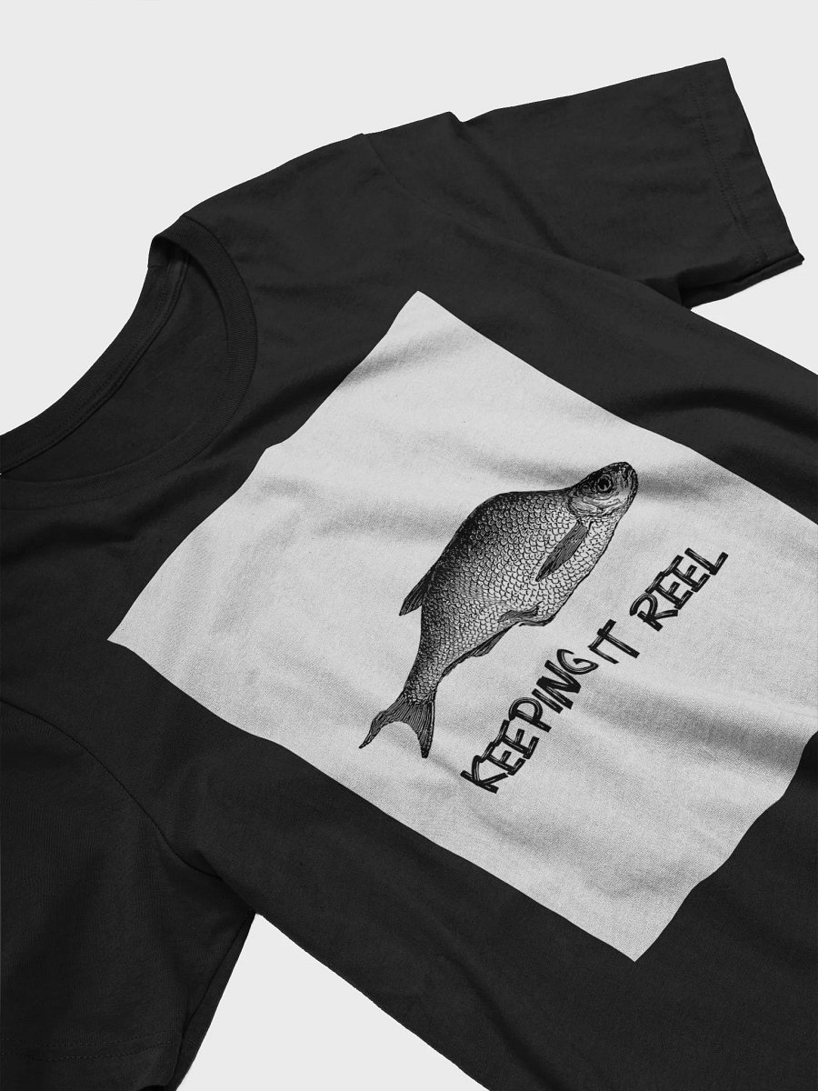 Keeping It Reel Fishing TShirt product image (3)