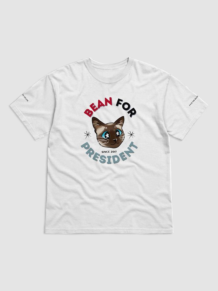 Bean For President Tee (LIMITED EDITION) product image (1)