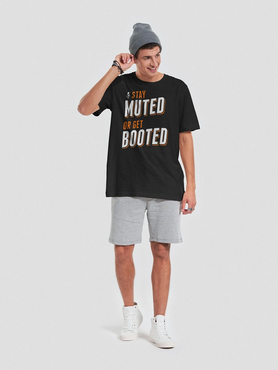 Stay Muted or Get Booted product image (65)