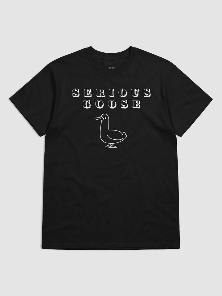Serious Goose Tee product image (1)