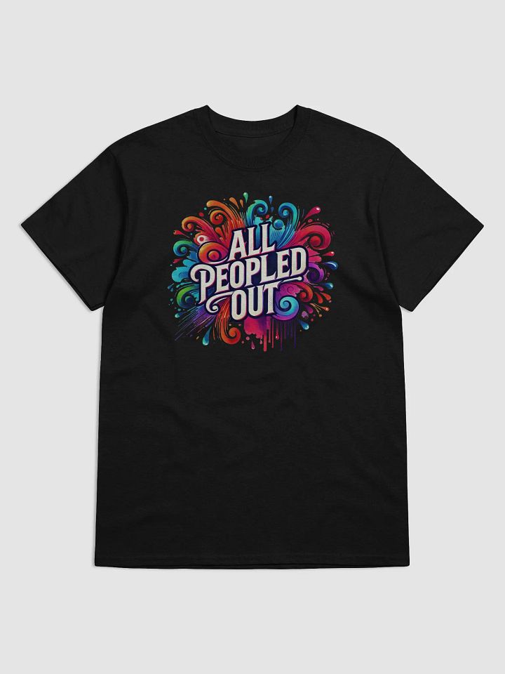 All Peopled Out – Social Battery: 0% product image (1)