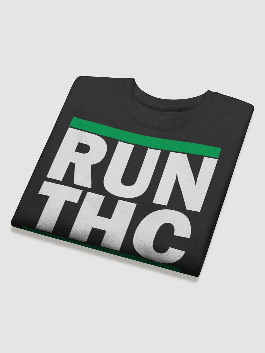 RUN THC Sweat Shirt product image (4)