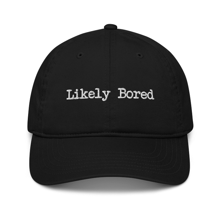 Likely Bored - Classic Dad Hat product image (1)