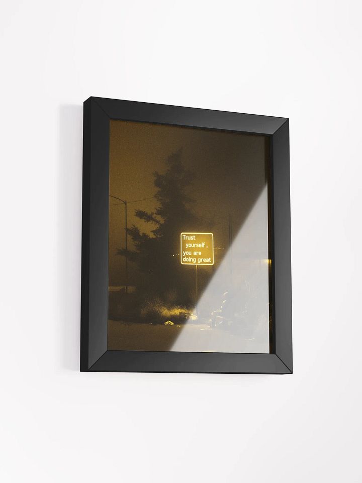"Trust yourself" Framed Poster product image (26)