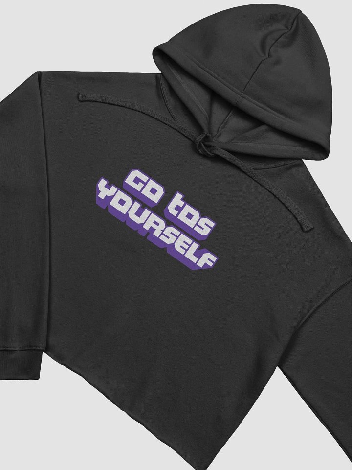 Go TOS Yourself - Crop Hoodie product image (1)