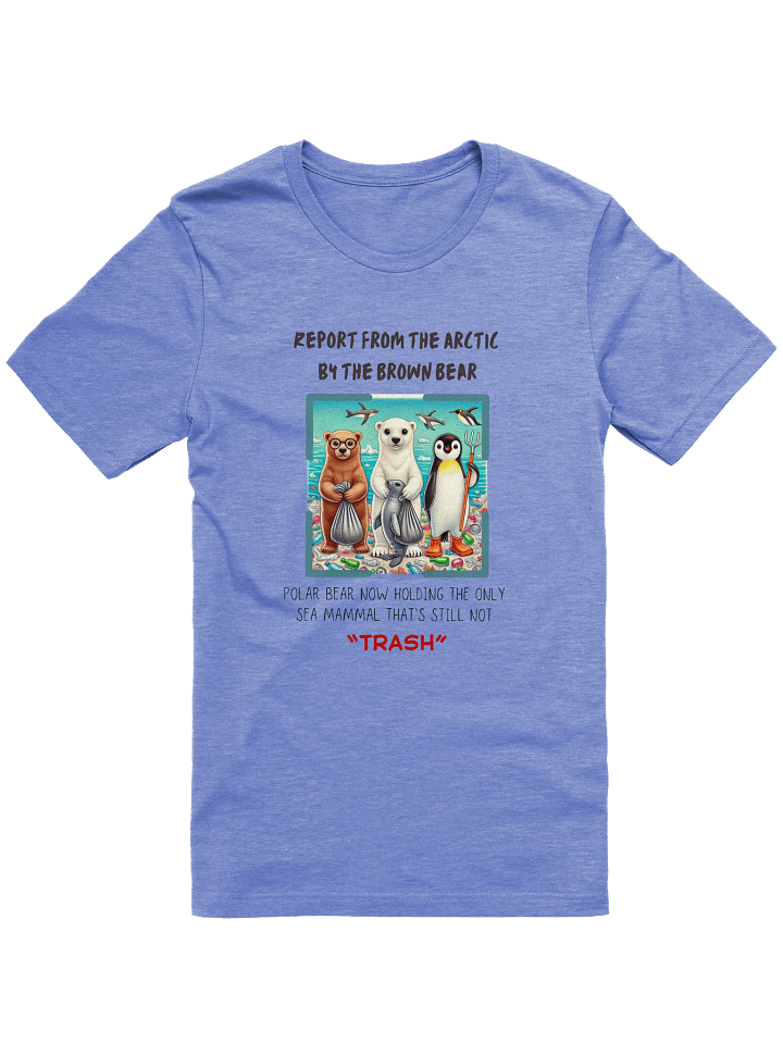 Report from the Arctic: TRASH T-Shirt product image (1)