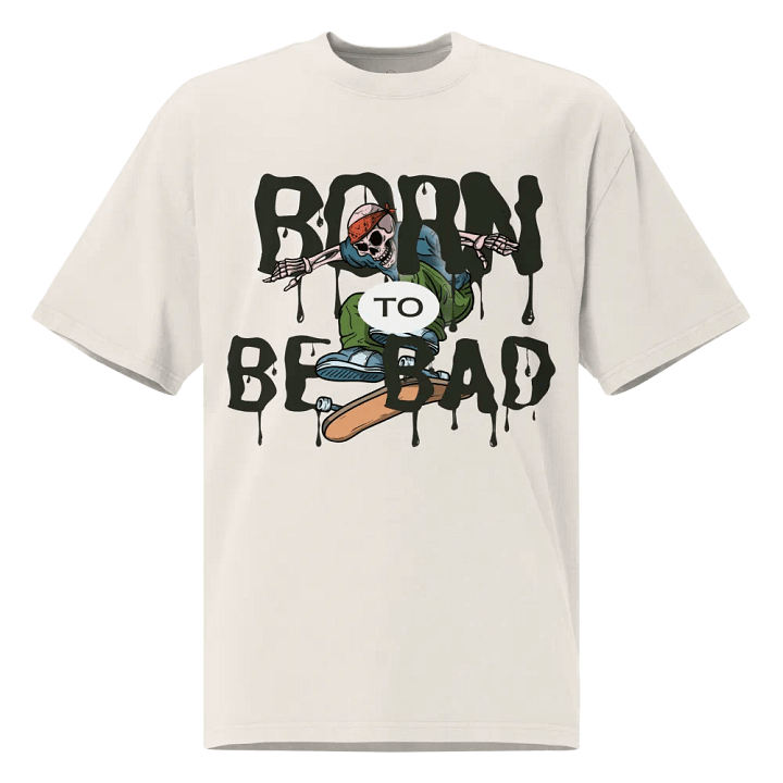 Born to be bad unisex T-shirt product image (1)