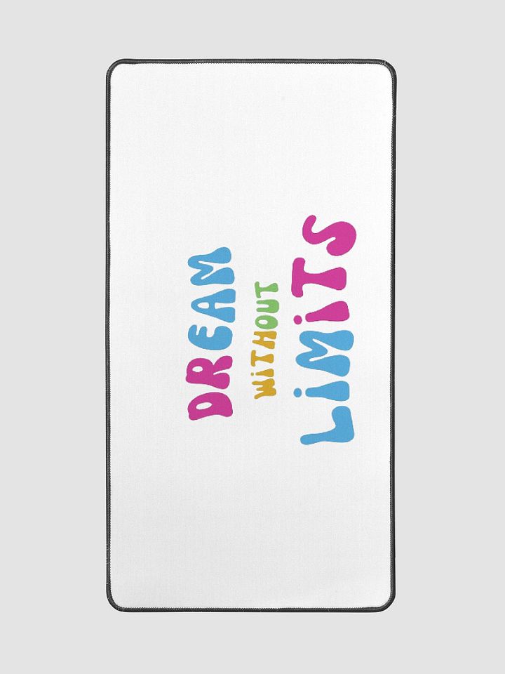 Dream without Limits Desk mat product image (2)