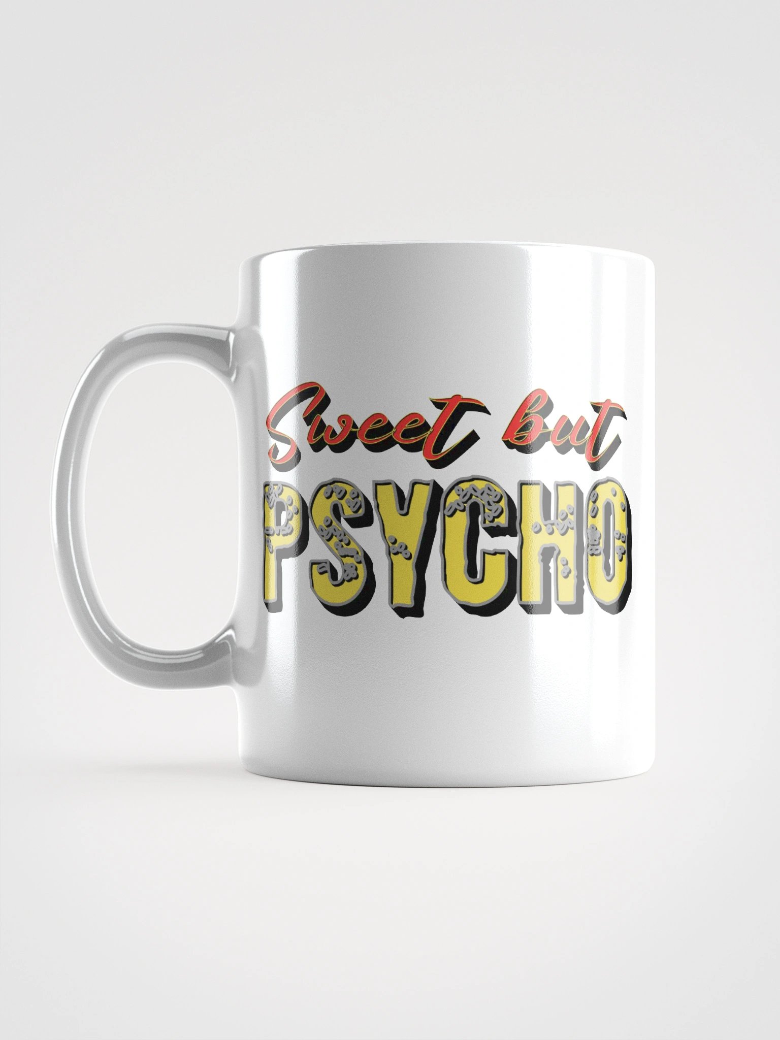 Psycho But Sweet Mug product image (6)