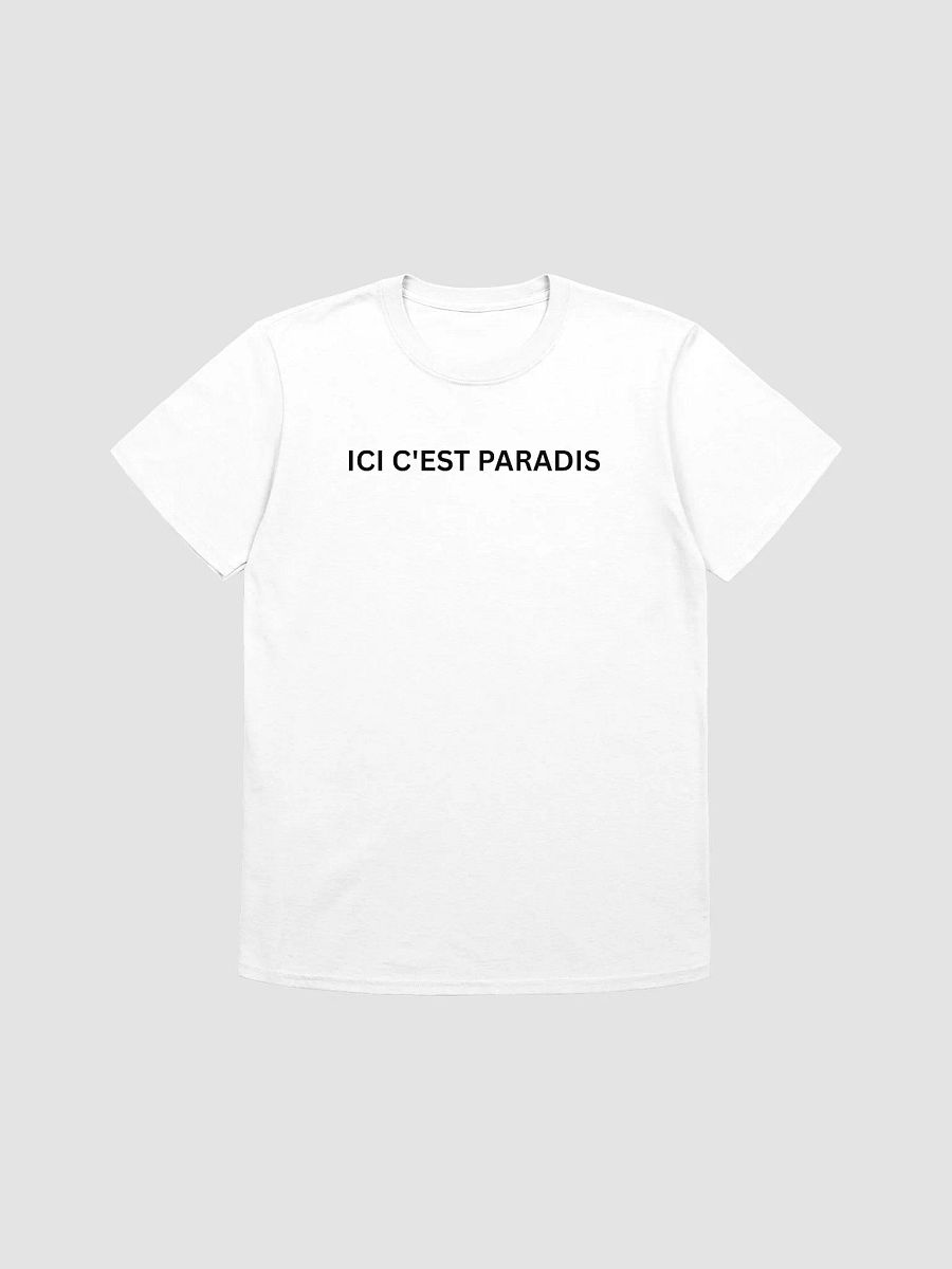 ici c'est paradis Unisex T-Shirt product image (1)